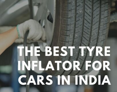 The Best Tyre Inflator for Cars in India