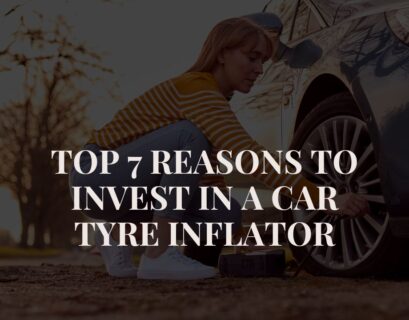 Top 7 Reasons to Invest in a Car Tyre Inflator (1)