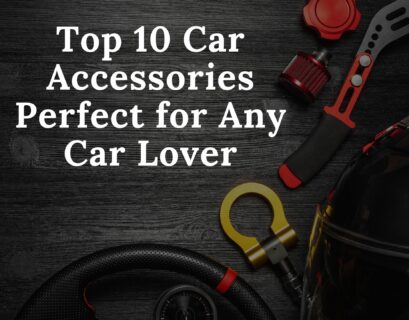 Top Car Accessories Perfect for Any Car Lover (1)